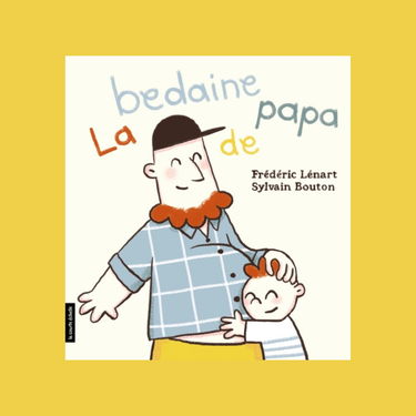 Livre " La bedaine de papa"