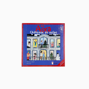 Livre 'Aïxa châteaux de neige'