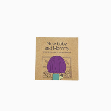 Livre 'New baby, sad mommy'