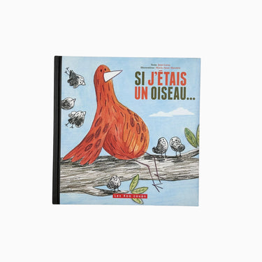 Livre 'Si j'étais un oiseau ...'