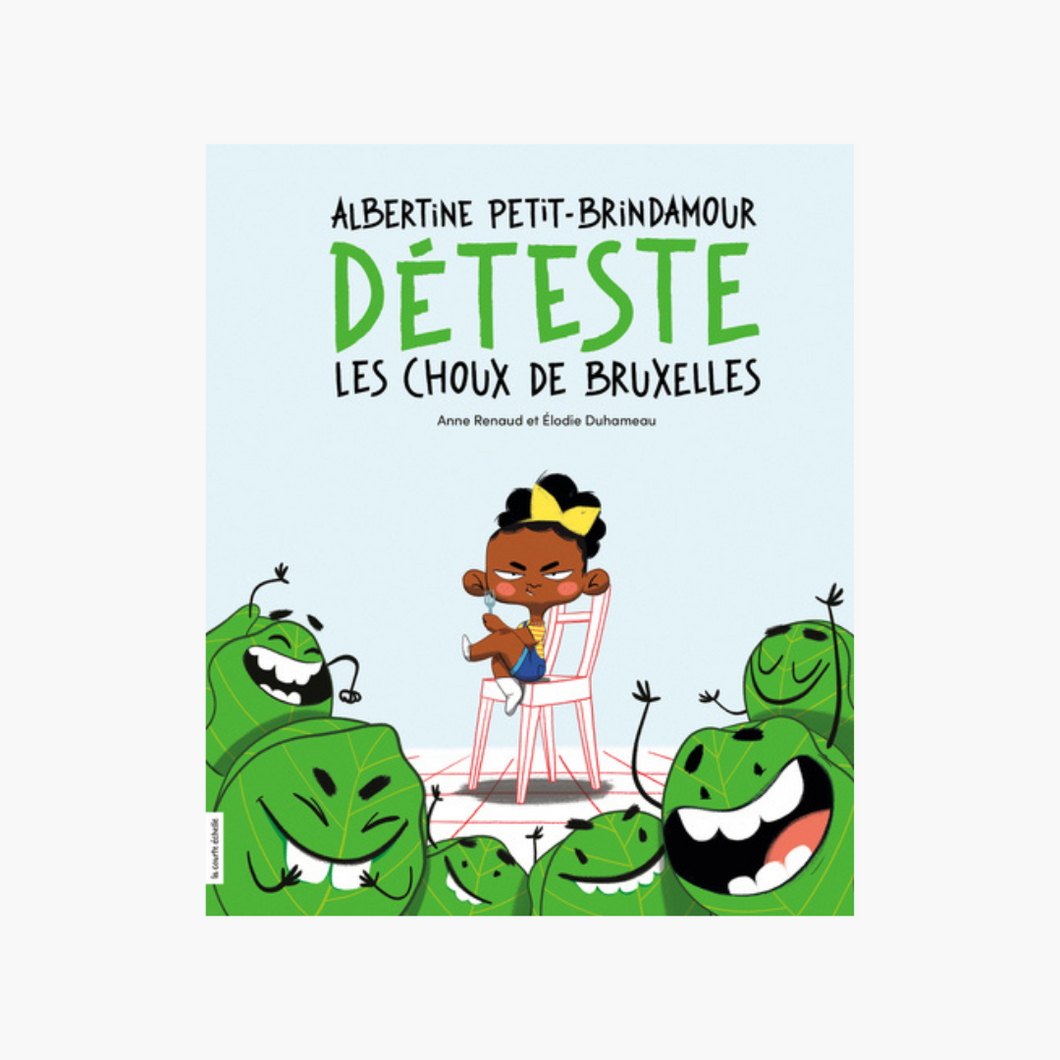 Livre ‘Albertine Petit-Brindamour déteste les choux de Bruxelles’