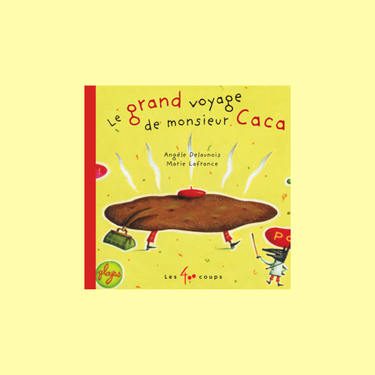 Livre Cartonné 'Le grand voyage de monsieur Caca''
