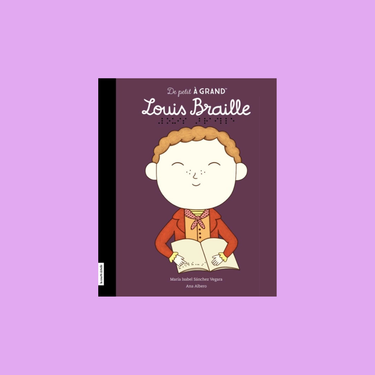 Livre documentaire • Louis Braille